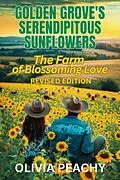 E-Book (epub) Golden Grove's Serendipitous Sunflowers von Olivia Peachy