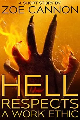 E-Book (epub) Hell Respects a Work Ethic von Zoe Cannon