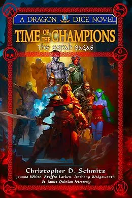 E-Book (epub) Time of the Champions (The Esfah Sagas, #4) von Christopher Schmitz