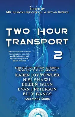 E-Book (epub) Two Hour Transport 2 von NIB, Ramona Ridgewell, Keyan Bowes