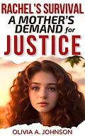 E-Book (epub) Rachel's Survival: A Mother's Demand for Justice von Olivia A. Johnson