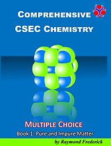 E-Book (epub) Comprehensive CSEC Chemistry (Multiple Choice, #1) von Raymond Frederick