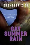 E-Book (epub) Gay Summer Rain von Ebenezer Zigi, Urban Publishing