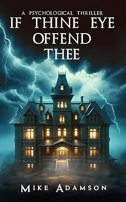E-Book (epub) If Thine Eye Offend Thee (Hell Hare House Short Reads) von Mike Adamson