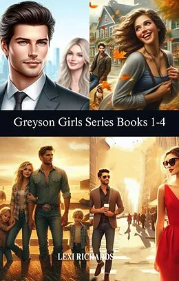 E-Book (epub) Greyson Girls Series: Books 1-4 von Lexi Richards