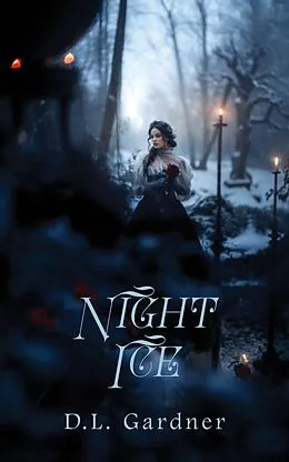 E-Book (epub) Night Ice (Hoarfrost Mysteries, #2) von D. L. Gardner