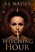 E-Book (epub) Witching Hour von A. I. Nasser, Scare Street