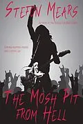 E-Book (epub) The Mosh Pit from Hell von Stefon Mears