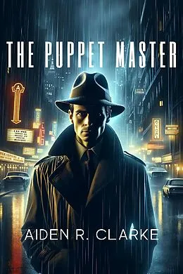 E-Book (epub) The Puppet Master von Aiden R. Clarke