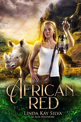 E-Book (epub) African Red (Bailey McBride Adventure, #4) von Linda Kay Silva, Alex Westmore