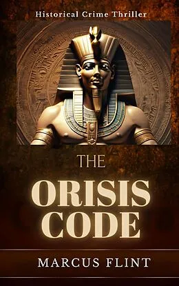 E-Book (epub) The Orisis Code von Marcus Flint