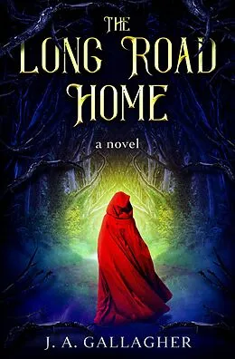 E-Book (epub) The Long Road Home von J. A. Gallagher