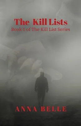 E-Book (epub) The Kill Lists von Anna Belle