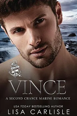 E-Book (epub) Vince (Anchor Me, #2) von Lisa Carlisle