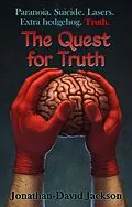 E-Book (epub) The Quest for Truth (Paranoia, #2) von Jonathan-David Jackson