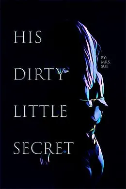 E-Book (epub) His Dirty Little Secret von Sue