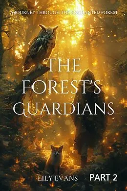 E-Book (epub) The Forest's Guardians Part 2 von Lily Evans