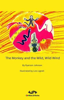 E-Book (epub) The Monkey and the Wild, Wild Wind von Ryerson Johnson