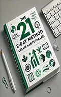 E-Book (epub) The 21-Day Method: Create Habits That Last von Suemn Aoe