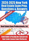 E-Book (epub) 2024-2025 New York Real Estate Exam Prep Questions & Answers: Study Guide to Passing the Salesperson Real Estate License Exam Effortlessly von Real Estate Exam Professionals Ltd.