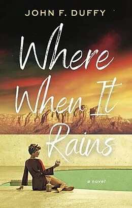 E-Book (epub) Where When It Rains von John F Duffy