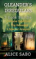 E-Book (epub) Oleander's Irregulars 3 Book Bundle von Alice Sabo