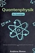 Kartonierter Einband Quantenphysik für Einsteiger von Andrew Reeves