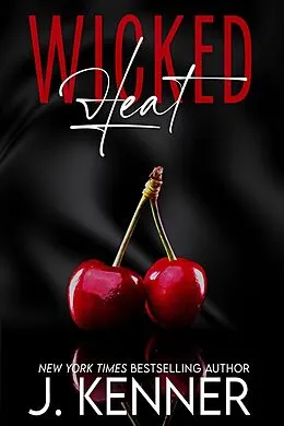 E-Book (epub) Wicked Heat (Wicked Nights, #4) von J. Kenner