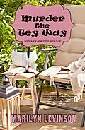 E-Book (epub) Murder the Tey Way (Golden Age of Mystery Bookclub, #2) von Marilyn Levinson