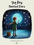 E-Book (epub) The Boy Who Painted Stars And Other Bilingual Portuguese-English Stories for Kids von Pomme Bilingual