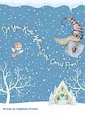 E-Book (epub) Do You Know Where Snow Comes From? von Stephanie O'Connor