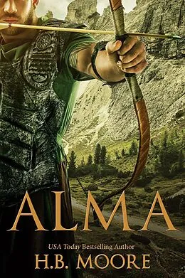 E-Book (epub) Alma von Heather B. Moore, H. B. Moore