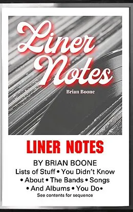 E-Book (epub) Liner Notes: Lists of Stuff You Didn't Know About the Bands, Songs, and Albums You Do von Brian Boone