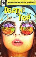 E-Book (epub) Death Trip (Celluloid Terrors, #3) von P. J. Thorndyke