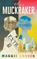 E-Book (epub) The Muckraker von Maggie Sonnek
