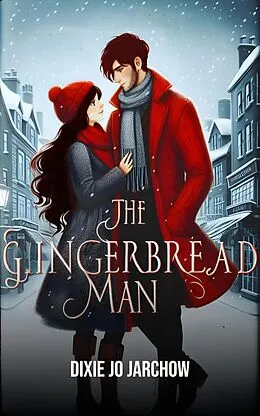E-Book (epub) The Gingerbread Man von Dixie Jo Jarchow