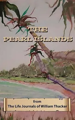 E-Book (epub) The Pearl Islands von William Thacker