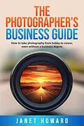 E-Book (epub) The Photographer's Business Guide von Janet Howard