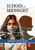 E-Book (epub) Echoes of Midnight von Abhijeet Singh Rana