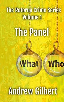 E-Book (epub) The Panel (The Rotorua Crime Series, #1) von Andrew Gilbert