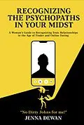 E-Book (epub) Recognizing The Psychopaths In Your Midst von Scholastic Arte Press, Jenna Dewan