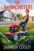 E-Book (epub) The Lawnmonsters von Shannon Cooley