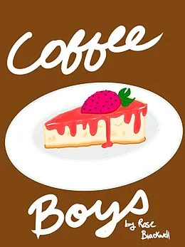 E-Book (epub) Coffee Boys von Rose Blackwell