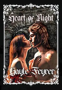 E-Book (epub) Heart of Night (The Elizabethans, #2) von Yves Fey, Gayle Feyrer