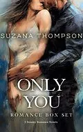 E-Book (epub) Only You: Steamy Romance Box Set von Suzana Thompson
