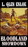 E-Book (epub) Bloodland Showdown von L. Glen Enloe