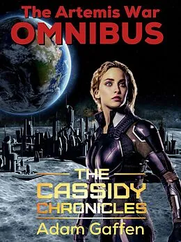 E-Book (epub) The Artemis Wars Omnibus von Adam Gaffen