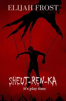E-Book (epub) Sheut-Ren-Ka : It's playtime von Elijah Frost