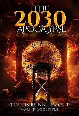 E-Book (epub) The 2030 Apocalypse von Mark Doolittle