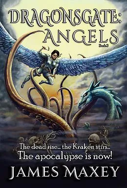 E-Book (epub) Dragonsgate: Angels von James Maxey
